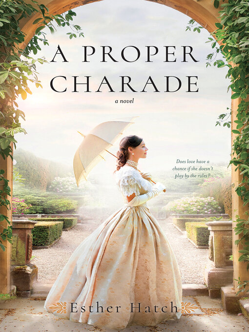 Title details for A Proper Charade by Esther Hatch - Available